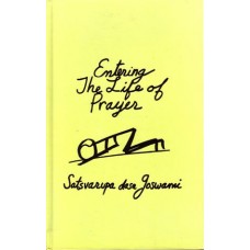 Entering The Life Of Prayer Entering The Life Of Prayer